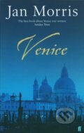 Kniha: Venice (Jan Morris). Faber and Faber, 2004