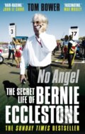 Kniha: No Angel (Tom Bower). Faber and Faber, 2012