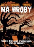 E-kniha: Na hroby (Mark E. Pocha), 2014