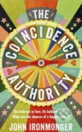 The Coincidence Authority - John Ironmonger, Orion, 2014