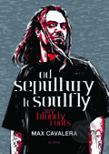 Od Sepultury k Soulfly - My Bloody Roots - Max Cavalera, 2014
