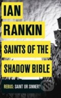 Saints of the Shadow Bible - Ian Rankin, Orion, 2014