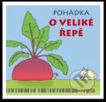 Kniha: Pohádka o veliké řepě (František Bartoš a Hana Zobačová). Pasparta, 2015