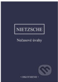 Nečasové úvahy - Friedrich Nietzsche, 2023