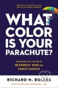 What Color Is Your Parachute? 2023 - Richard N. Bolles, Ten speed, 2022