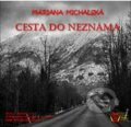 Cesta do neznáma (e-book v .doc a .html verzii) - Mariana Michalská, MEA2000, 2023