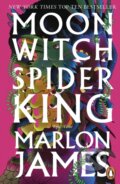 Moon Witch, Spider King - Marlon James, Penguin Books, 2023
