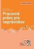 Kniha: Pracovné právo pre neprávnikov (Viktor Križan a Vladimíra Žofčinová). Aleš Čeněk, 2013