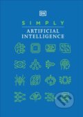 Kniha: Simply Artificial Intelligence (Dorling Kindersley)
