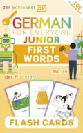 Kniha: German for Everyone Junior First Words Flash Cards (Dorling Kindersley). Dorling Kindersley, 2023