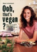 Ooh, that&#039;s vegan? - Maya Leinenbach, T5 Verlag, 2021