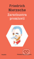 Zarathustra promluvil / Also sprach Zarathustra - Friedrich Nietzsche, 2023