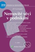 Nemovité věci v podnikání - Jiří Vychopeň, Wolters Kluwer ČR, 2023