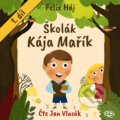 Audiokniha: Školák Kája Mařík (Felix Háj)