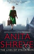 The Lives of Stella Bain - Anita Shreve, Little, Brown, 2014
