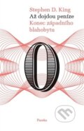 Kniha: Až dojdou peníze (Stephen D. King). Paseka, 2014