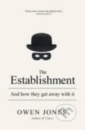 The Establishment - Owen Jones, Penguin Books, 2014
