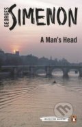 A Man&#039;s Head - Georges Simenon, Penguin Books, 2014