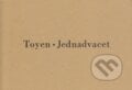 Jednadvacet - Toyen, Torst, 2002