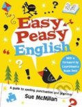 Easy Peasy English - Sue McMillan, Dave Semple, Scholastic, 2014