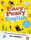 Kniha: Easy Peasy English (Sue McMillan a Dave Semple). Scholastic, 2014