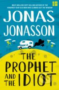 The Prophet and the Idiot - Jonas Jonasson, 2023