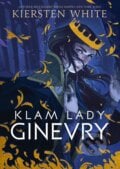 Klam lady Ginevry - Kiersten White, 2023