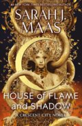 House of Flame and Shadow - Sarah J. Maas, Bloomsbury, 2024