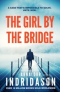 The Girl by the Bridge - Arnaldur Indridason, Harvill Secker, 2023