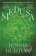 Medusa - Jessie Burton, Bloomsbury, 2023
