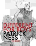 Different for Boys - Patrick Ness, Walker books, 2023