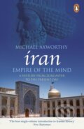 Kniha: Iran: Empire of the Mind (Michael Axworthy). Penguin Books, 2008