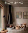 Slow Living - Daniela Santos Quartino, Loft Publications, 2023