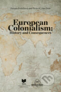 Kniha: European Colonialism (Zuzana Poláčková a Pieter C. van Duin). VEDA, 2022