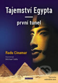Tajemství Egypta první tunel - Radu Cinamar, Fontána, 2023