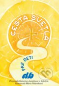 Kniha: Cesta svetla pre deti (Katarína Jantáková). Don Bosco, 2023
