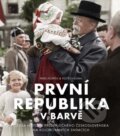 První republika v barvě - Pavel Pospíšil, Extra Publishing, 2021