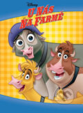 Kniha: U nás na farmě (Disney). Egmont ČR, 2004