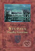 Stupava - Potulky históriou - Anton Hrnko, Marenčin PT, 2004