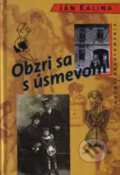Kniha: Obzri sa s úsmevom (Ján Kalina). Marenčin PT, 1999
