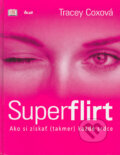 Superflirt - Tracey Coxová, Ikar, 2004