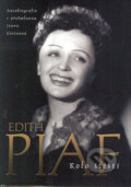 Edith Piaf - Kolo štěstí, BB/art, 2004