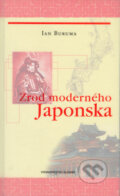 Zrod moderného Japonska - Ian Burma, Slovart, 2004