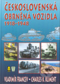 Československá obrněná vozidla 1918-1948 - Vladimír Francev, Charles K. Kliment, Naše vojsko CZ, 2004