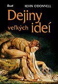 Kniha: Dejiny veľkých ideí (Kevin O´Donnell)