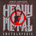 Encyklopedie – Heavy metal - Daniel Bukszpan, BB/art, 2007