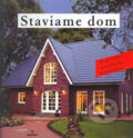 Kniha: Staviame dom (Klaus M. Bayer). Perfekt, 2004