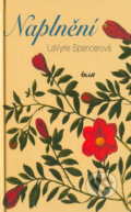 Kniha: Naplnění (La Vyrle Spencer). Ikar CZ, 2005