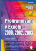 Programování v Excelu 2000, 2002, 2003 - Jaroslav Černý, 2004