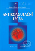 Antikoagulační léčba - Jaromír Chlumský a kol., 2005